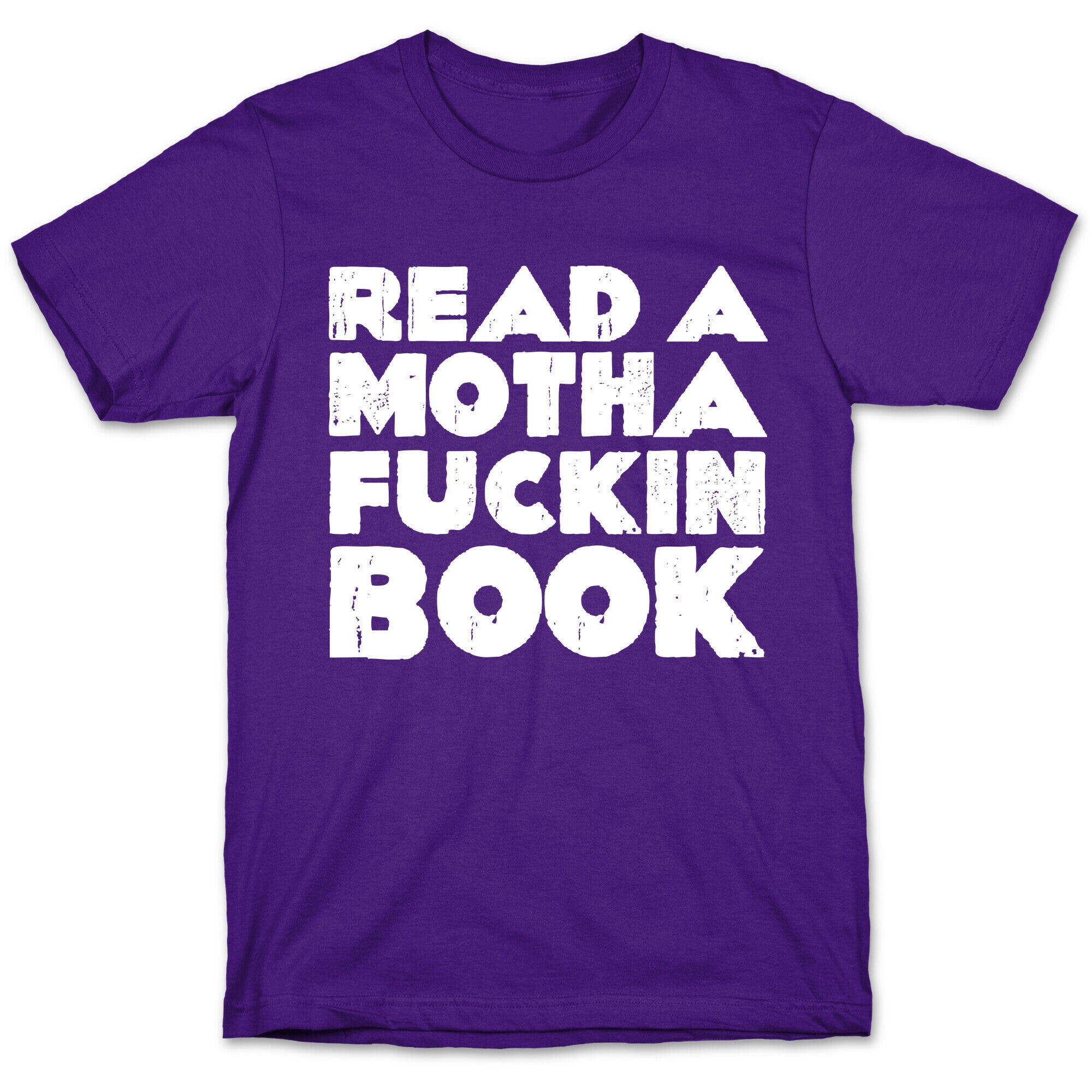 Read a Mother Fucking Book T-Shirt